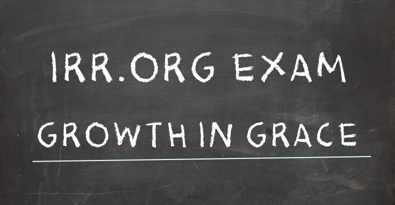 Growth in Grace exam