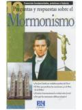 Preguntas Y Respuestas Sobre El Mormonismo